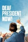 Deaf President Now!